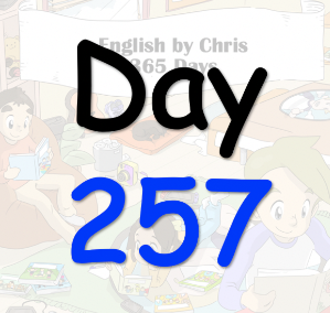365 Day 257