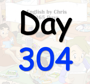 365 Day 304